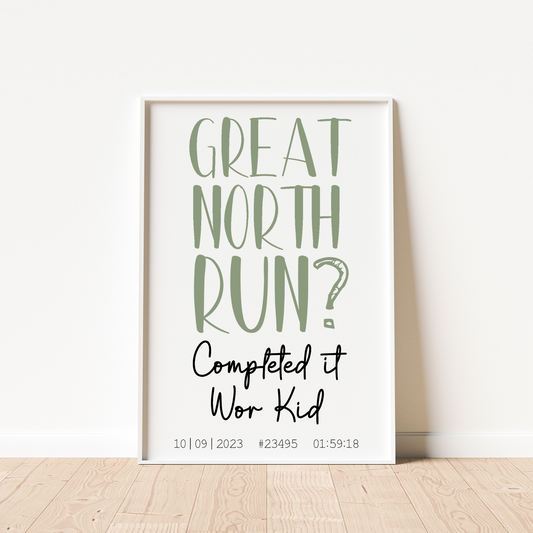 Custom Great North Run Funny Quote Print