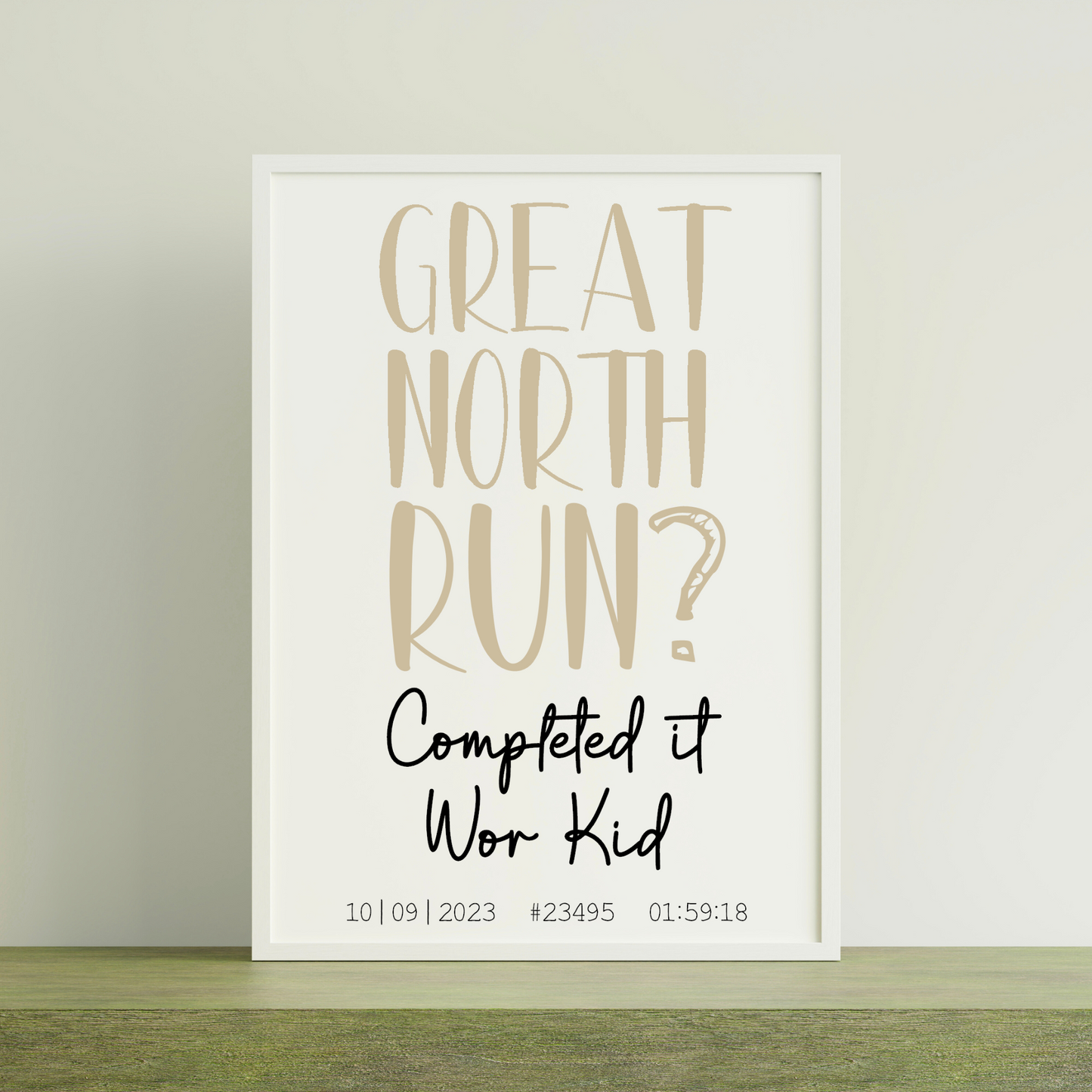 Custom Great North Run Funny Quote Print